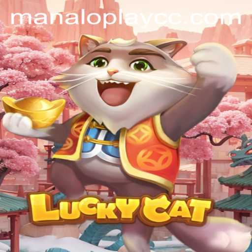 Discover the Thrilling World of LuckyCat: A New Gaming Sensation