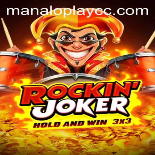 Exploring RockinJoker: The Exciting World of ManaloPlay.cc's Latest Game